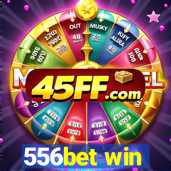 556bet win